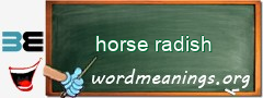 WordMeaning blackboard for horse radish